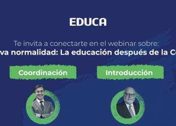 EDUCA analizará “nueva normalidad” tras el Covid-19