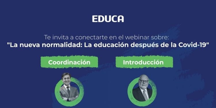 EDUCA analizará “nueva normalidad” tras el Covid-19