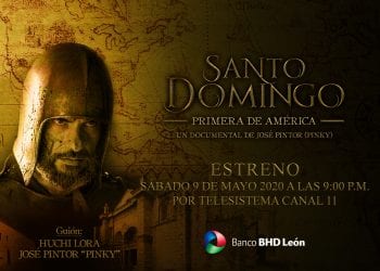 Estrenan este sábado documental relata historia de Santo Domingo