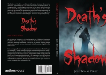 Jose Tomas Perez publica en Ingles su novela "La Sombra de la Muerte" (Death’s Shadow)