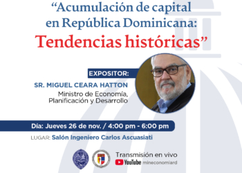 Ministro de Economía hablará sobre “Acumulación de capital en República Dominicana”