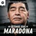 Spotify presenta 'Los últimos días de Maradona', revela testimonios inéditos