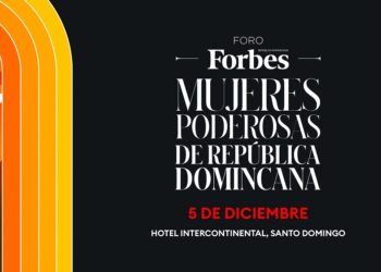 Revista Forbes realizará Foro Mujeres Poderosas República Dominicana 2022