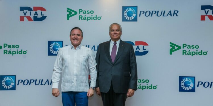 Popular y RD VIAL ofrecerán las recargas del servicio de “Paso Rápido”