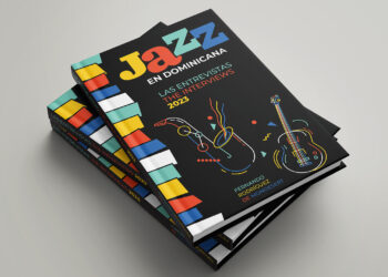 Fernando Rodríguez publica su sexto libro "Jazz en Dominicana: Las Entrevistas 2023″