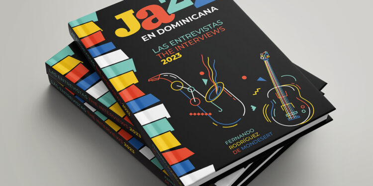 Fernando Rodríguez publica su sexto libro "Jazz en Dominicana: Las Entrevistas 2023″