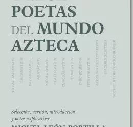 "13 poetas aztecas" de Miguel León de la Portilla,