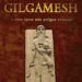 La condición humana en la Epopeya de Gilgamesh