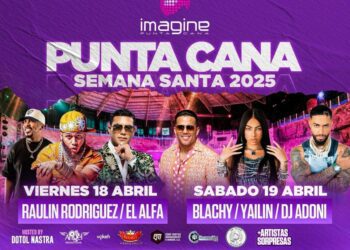 El Alfa, Raulín y Yailín encabezan concierto en Imagine Punta Cana